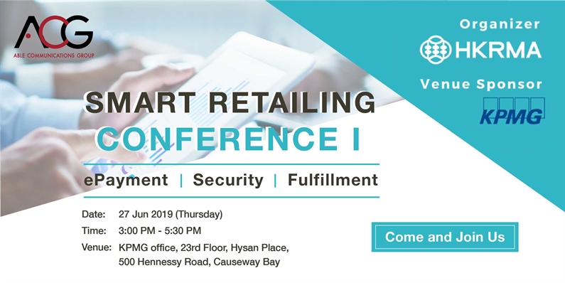 【Smart Retailing Conference I: ePayment, Security & Fulfillment】